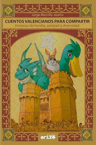 Cuentos valencianos para compartir: Historias de familia, amistad y diversidad