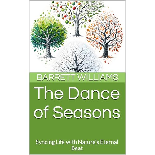 The Dance of Seasons by Barrett Williams, ChatGPT ChatGPT episode artwork