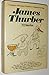 James Thurber: 92 Stories (with Original Drawings)
