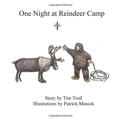 One Night at Reindeer Camp
