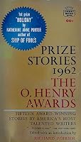 Prize Stories 1962 - The O. Henry Awards - 1st Prize "Holiday" B0011MHTFA Book Cover