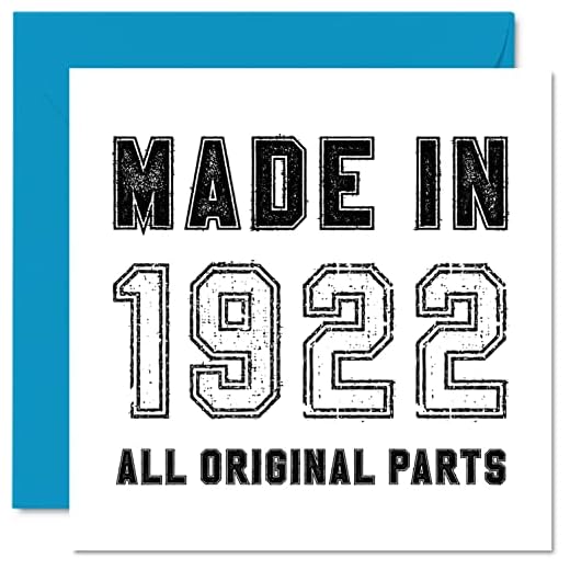 Tarjeta cumpleaños número 100 hombres, mujeres, él ella, fabricada en 1922, todas piezas originales, divertida tarjeta cumpleaños 100 gran abuelo Nan abuela, tarjetas felicitación 145 mm x 145 mm