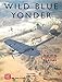 Produktbild Down in Flames Wild Blue Yonder