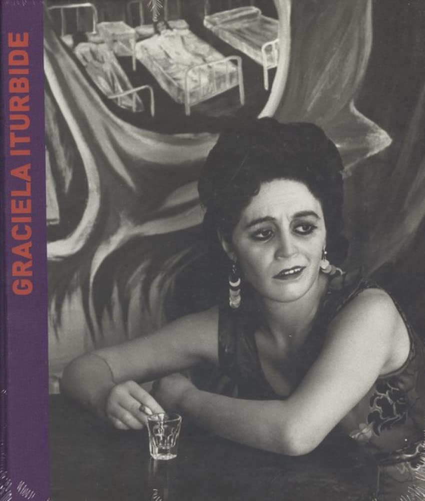 Graciela Iturbide (CATALOGO DE EXPOSICION)