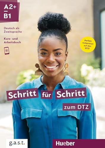 Schritt Für Schritt Zum Dtz: Deutsch Als Zweitsprache / Kursbuch + Arbeitsbuch
