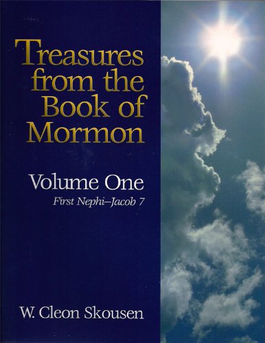 Treasures from the Book of Mormon Vol. 1: W. Cleon Skousen ...