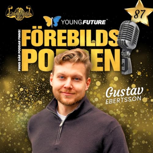 #87 Gustav Ebertsson - Var din egen storebror!