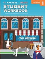 Manners of the Heart Grade 1 Student Workbook : An Elementary Heart Education Curriculum 1930236298 Book Cover