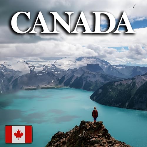 The True North Strong and Free: Exploring Canada's Culture and History