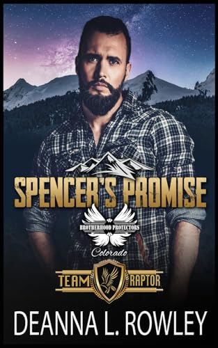 Spencer's Promise: Brotherhood Protectors World (Team Raptor)