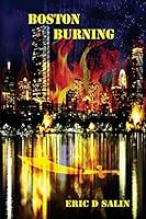 Boston Burning 0993831737 Book Cover
