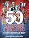 50 American Heroes Every Kid Should Meet, 3rd Edition