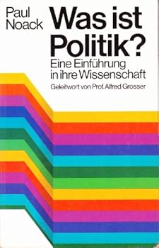 Perfect Paperback Was ist Politik? Eine Einführung in ihre Wissenschaft [German] Book