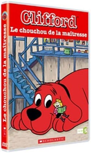 Clifford : Le chouchou de la maitresse
