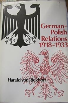 Hardcover German-Polish Relations, 1918-1933 Book
