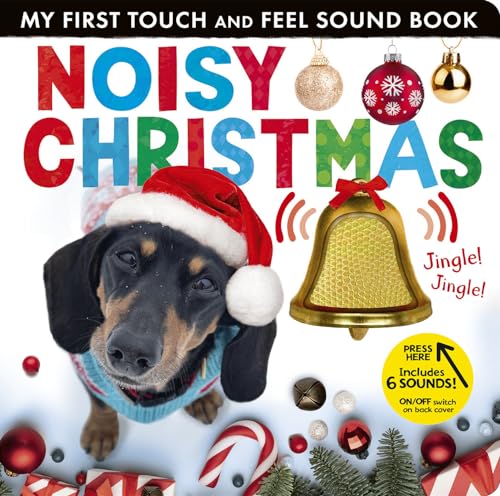 Image of Noisy Christmas: My First Touch and Feel Sound Book