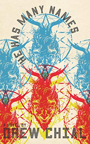 He Has Many Names by [Drew  Chial ]