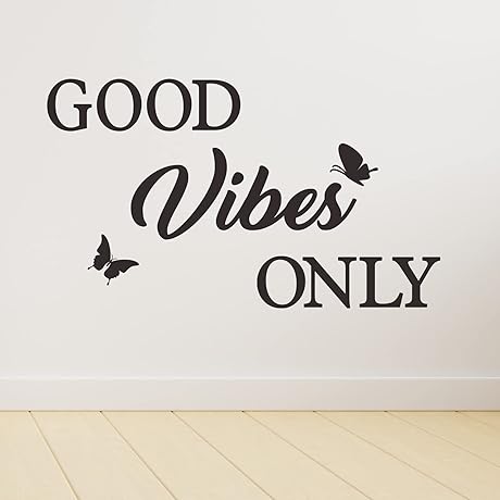 Good Vibes Only Wall Decal: A Vibe of Positivity for Your Space