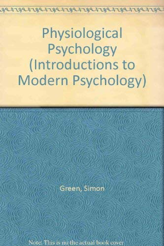PHYSIOLOGICAL PSYCHOLOGY PB/ GREEN