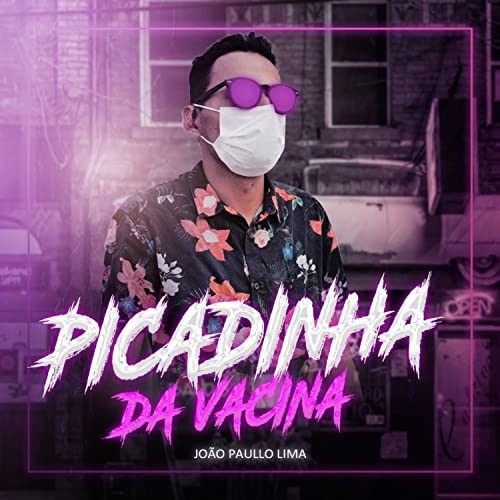 Play Picadinha da Vacina by João Paulo Lima on Amazon Music