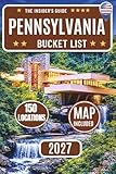 Pennsylvania Bucket List: Explore 150 Top Attractions with Maps, Scenic Road Trips, and Hidden Gems Across Philadelphia, Pittsburgh, Amish Country, Gettysburg & the Pocono Mountains