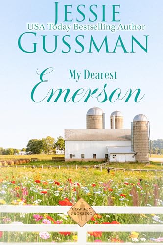My Dearest Emerson (Cowboy Crossing Western Sweet Romance Book 6)