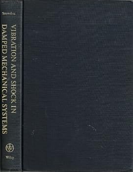 Hardcover Vibration and Shock in Damped Mechanical Systems Book