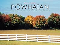 As I See Powhatan A Visual Essay by Mary Webster by Mary Webster 1591520487 Book Cover