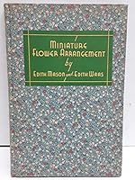 Miniature Flower Arrangements B005NRUVM2 Book Cover