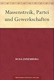Massenstreik, Partei und Gewerkschaften