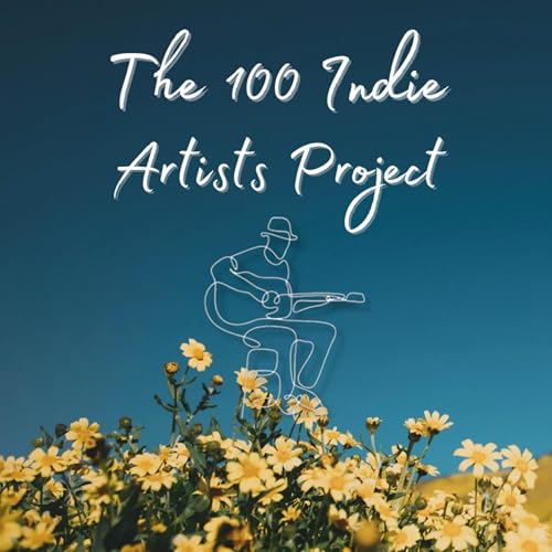 The 100 Indie Artists Project - Sounds On The Couch Podcast Por Karen Harding arte de portada