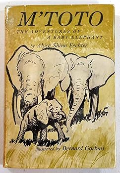 Hardcover M'Toto;: The adventures of a baby elephant Book