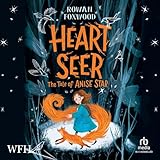 Heart-Seer: The Tale of Anise Star