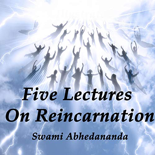 Five Lectures on Reincarnation by Swami Abhedananda episode artwork