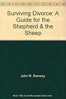 Surviving Divorce: A Guide for the Shepherd & the Sheep B0010VRIZS Book Cover