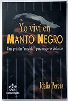 Yo vivi en Manto Negro 9583370355 Book Cover