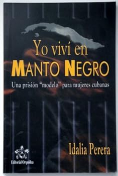 Paperback Yo vivi en Manto Negro [Spanish] Book