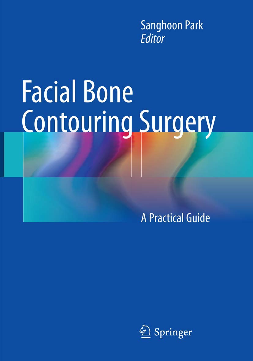 Buy Facial Bone Contouring Surgery: A Practical Guide Book Online