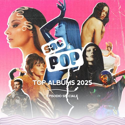 Top Albums 2025 - Episodio Speciale