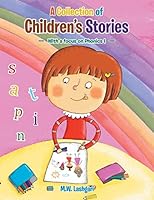 A Collection of Children's Stories: With a Focus on Phonics I 1496993691 Book Cover