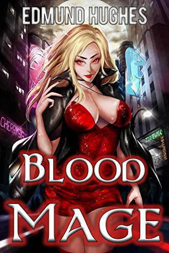 Blood Mage (Dark Impulse Book 1)