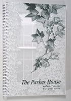 The Parker House and other Stories 0974127930 Book Cover