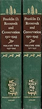 Hardcover Franklin D. Roosevelt & Conservation 1911-1945 (2 Volume Set) Book