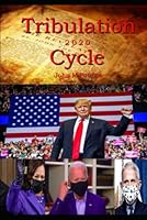 Tribulation 2020 Cycle: Pandemic B09SNZQ6QP Book Cover