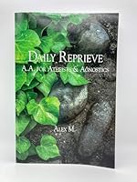 Daily Reprieve: A.A. for Atheists & Agnostics 1974024571 Book Cover