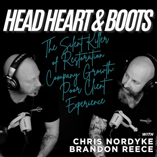 Ep 192 - "The Silent Killer of Restoration Company Growth: Poor Client Experience" copertina