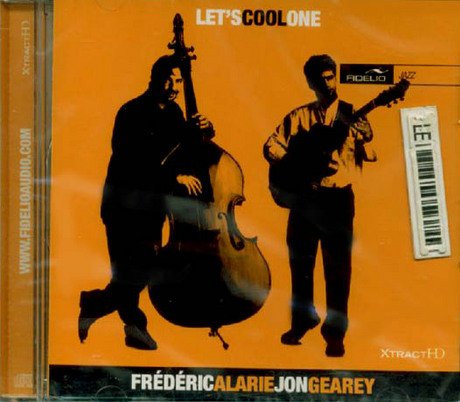 Let's Cool One [Audio CD] Frédéric Alarie