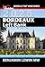 Wines of Bordeaux and Southwest France (Guides to Wines and Top Vineyards Book 3)