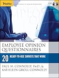 Employee Opinion Questionnaires: 20 Ready–to–Use Surveys That Work