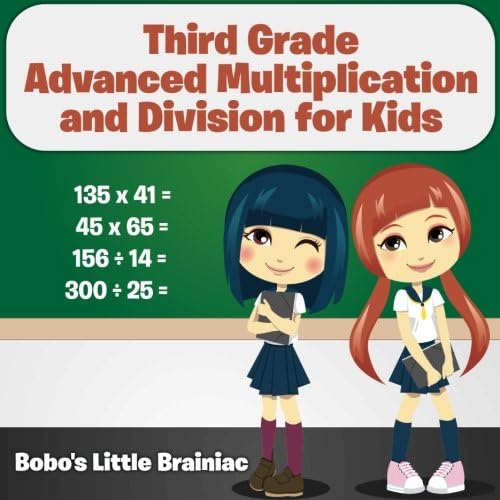 Third Grade Advanced Multiplication and Division for Kids